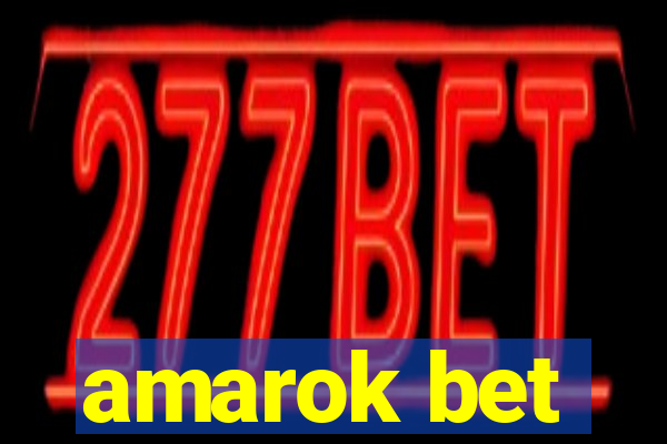 amarok bet